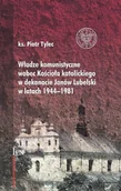 Historia świata - IPN Władze komunistyczne wobec Kościoła katolickiego.. ks. Piotr Tylec - miniaturka - grafika 1