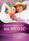 Poradniki psychologiczne - Studio Astropsychologii Ennenbach Matthias Buddyjska recepta na miłość - miniaturka - grafika 1