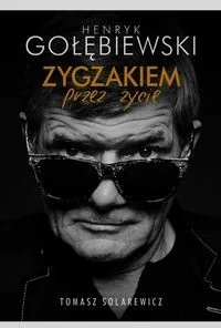 Henryk Gołębiewski - Wywiady, wspomnienia - miniaturka - grafika 2