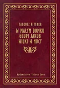 Dramaty - W małym domku. Głupi Jakub. Wilki w nocy - miniaturka - grafika 1