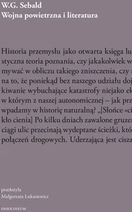 OSSOLINEUM Sebald. Wojna powietrzna i literatura - W.G. Sebald, Małgorzata Łukasiewicz, Tomasz Szers - Proza - miniaturka - grafika 2