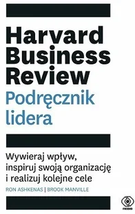 Harvard Business Review Podręcznik lidera - Rozwój osobisty - miniaturka - grafika 2