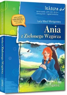 Greg Lucy Maud Montgomery Ania z Zielonego Wzgórza (wydanie z opracowaniem i streszczeniem) - Lektury szkoła podstawowa - miniaturka - grafika 2