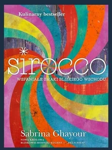 Insignis Sirocco - SABRINA CHAYOUR - Książki kucharskie Insignis Sirocco - SABRINA CHAYOUR - Książki kucharskie - miniaturka - grafika 2