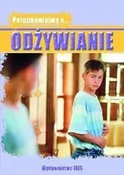 Podręczniki dla szkół podstawowych - Ibis Books Porozmawiajmy o... Odżywianie Caroline Warbrick - miniaturka - grafika 1