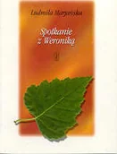 Poezja - Pax Spotkanie z Weroniką - Ludmiła Marjańska - miniaturka - grafika 1