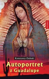 Autoportret z Guadalupe - Nauki przyrodnicze - miniaturka - grafika 2