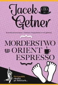 Morderstwo w Orient Espresso Nowa - Kryminały - miniaturka - grafika 2