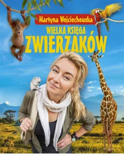 Wielka księga zwierzaków - Literatura popularno naukowa dla młodzieży - miniaturka - grafika 2