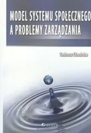 Zarządzanie - Model systemu społecznego a problemy zarzadzania - Tadeusz Chudoba - miniaturka - grafika 1