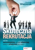 Biznes - OnePress Skuteczna rekrutacja, czyli jak samodzielnie zatrudnić właściwą osobę na właściwe stanowisko - Wieczorek Dominik - miniaturka - grafika 1