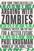 Pozostałe książki - W W NORTON & CO Arguing with Zombies: Economics, Politics, and the Fight for a Better Future - miniaturka - grafika 1