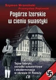 Pogórze Izerskie w cieniu swastyki - Historia świata - miniaturka - grafika 2