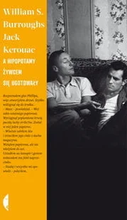 Czarne William S. Burroughs, Jack Kerouac A hipopotamy żywcem się ugotowały - Kryminały - miniaturka - grafika 2