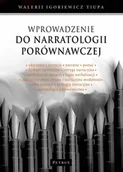Pomoce naukowe - PETRUS Wprowadzenie do narratologii porównawczej - Walerij Igoriewicz Tiupa - miniaturka - grafika 1