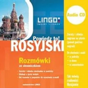 Rosyjski Rozmówki ze słowniczkiem + CD Powiedz to! - Mirosław Zybert - Książki do nauki języka rosyjskiego - miniaturka - grafika 2