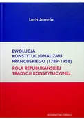 Historia świata - Ewolucja konstytucjonalizmu francuskiego 1789 1958 Używana - miniaturka - grafika 1