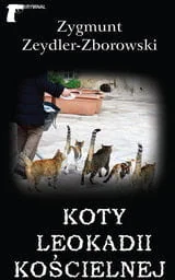 LTW Koty Leokadii Kościelnej Zygmunt Zeydler-Zborowski - Kryminały - miniaturka - grafika 2