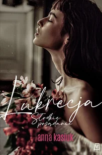 Czwarta Strona Lukrecja Słodkie pożądanie Anna Kasiuk - Powieści - miniaturka - grafika 2