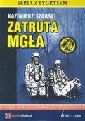 Militaria i wojskowość - Szarski Kazimierz Cd zatruta mgła książki do słuchania - miniaturka - grafika 1