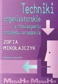 Biznes - Techniki organizatorskie w rozwiązywaniu problemów zarądzania Używana - miniaturka - grafika 1