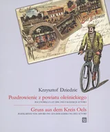 Albumy - historia - Pozdrowienie z powiatu oleśnickiego Pocztówki z lat 1898-1943 z kolekcji Autora - miniaturka - grafika 1