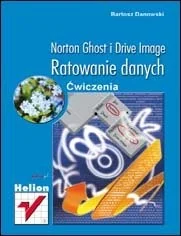 Norton Ghost i Drive Image. Ratowanie danych. Ćwiczenia - Bazy danych - miniaturka - grafika 2