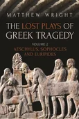 Obcojęzyczne książki popularnonaukowe - Matthew Wright The Lost Plays of Greek Tragedy Volume 2) - miniaturka - grafika 1