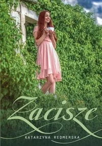 REDMERSKA KATARZYNA Zacisze - Powieści - miniaturka - grafika 2