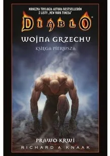 Insignis Richard Knaak Diablo. Wojna grzechu: Prawo krwi - Fantasy - miniaturka - grafika 2