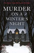 Pozostałe książki - Profile Books Murder on a Winter's Night: Ten Classic Crime Stories - miniaturka - grafika 1