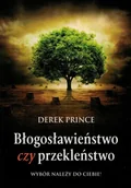 Religia i religioznawstwo - Derek prince Błogosławieństwo czy przekleństwo wyd. II - Derek Prince - oprawa miękka - miniaturka - grafika 1
