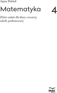 Wydawnictwo MAC Matematyka. Zbiór zadań klasa 4 880097 - Podręczniki dla szkół podstawowych - miniaturka - grafika 2