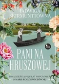 Filologia i językoznawstwo - MG Pani na Hruszowej Dwadzieścia pięć lat wspomnień o Marii Rodziewiczównie - miniaturka - grafika 1