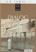 Religia i religioznawstwo - New media concept Jan Paweł II Księgi myśli i wiary Tom XII Dialog 6757 - miniaturka - grafika 1