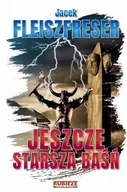 Science-fiction - Bibliotekarium Rubieże Rzeczywistości. Jeszcze starsza baśń Jacek Fleiszfreser - miniaturka - grafika 1