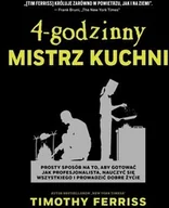 Książki kucharskie - Laurum 4-godzinny mistrz kuchni - Timothy Ferriss - miniaturka - grafika 1
