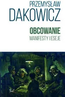 Felietony i reportaże - Sic Przemysław Dakowicz Obcowanie - miniaturka - grafika 1
