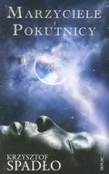 Fantasy - Spadło Krzysztof Marzyciele i Pokutnicy - miniaturka - grafika 1