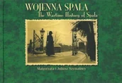 Albumy inne - Muza Wojenna Spała Małgorzata Szymańska, Juliusz Szymański - miniaturka - grafika 1
