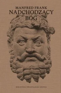 Nadchodzący bóg. Wykłady o nowej mitologii - Filozofia i socjologia - miniaturka - grafika 2