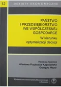 Biznes - Państwo i przedsiębiorstwo we współczesnej gospodarce Używana - miniaturka - grafika 1