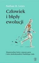 Człowiek i błędy ewolucji - Felietony i reportaże - miniaturka - grafika 3