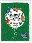 Książki edukacyjne - Bechlerowa Helena, Chotomska Wanda, Grabowski Sławomir, Kubiak Tadeusz, Łastowiecka Maria, Musierowicz Małgorzata Poczytaj mi mamo Księga druga - miniaturka - grafika 1