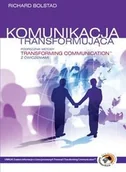 Zarządzanie - Komunikacja transformująca Richard Bolstad LETNIA WYPRZEDAŻ DO 80% - miniaturka - grafika 1