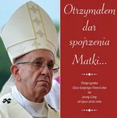 Albumy - historia - Paulinianum Karolina Dróżdż Otrzymałem dar spojrzenia Matki... Pielgrzymka Ojca św. Franciszka na Jasną Górę 28 lipca 2016 r. - miniaturka - grafika 1