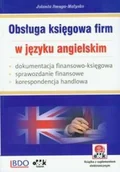 Książki do nauki języka angielskiego - Jolanta Smuga-Małysko Obsługa księgowa firm w języku angielskim. dokumentacja finansowo-księgowa $817 sprawozdanie finansowe - mamy na stanie, wyślemy natychmiast - miniaturka - grafika 1