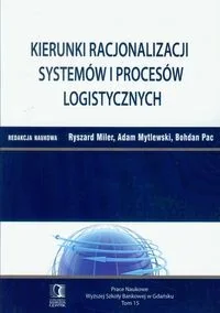 Kierunki racjonalizacji systemów i procesów logistycznych - CeDeWu - Zarządzanie Kierunki racjonalizacji systemów i procesów logistycznych - CeDeWu - Zarządzanie - miniaturka - grafika 1