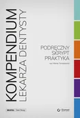 Książki medyczne - Kompendium Lekarza Dentysty. Podręczny skrypt praktyka - miniaturka - grafika 1