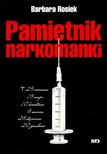MD Pamiętnik narkomanki - odbierz ZA DARMO w jednej z ponad 30 księgarń! - Pamiętniki, dzienniki, listy - miniaturka - grafika 2